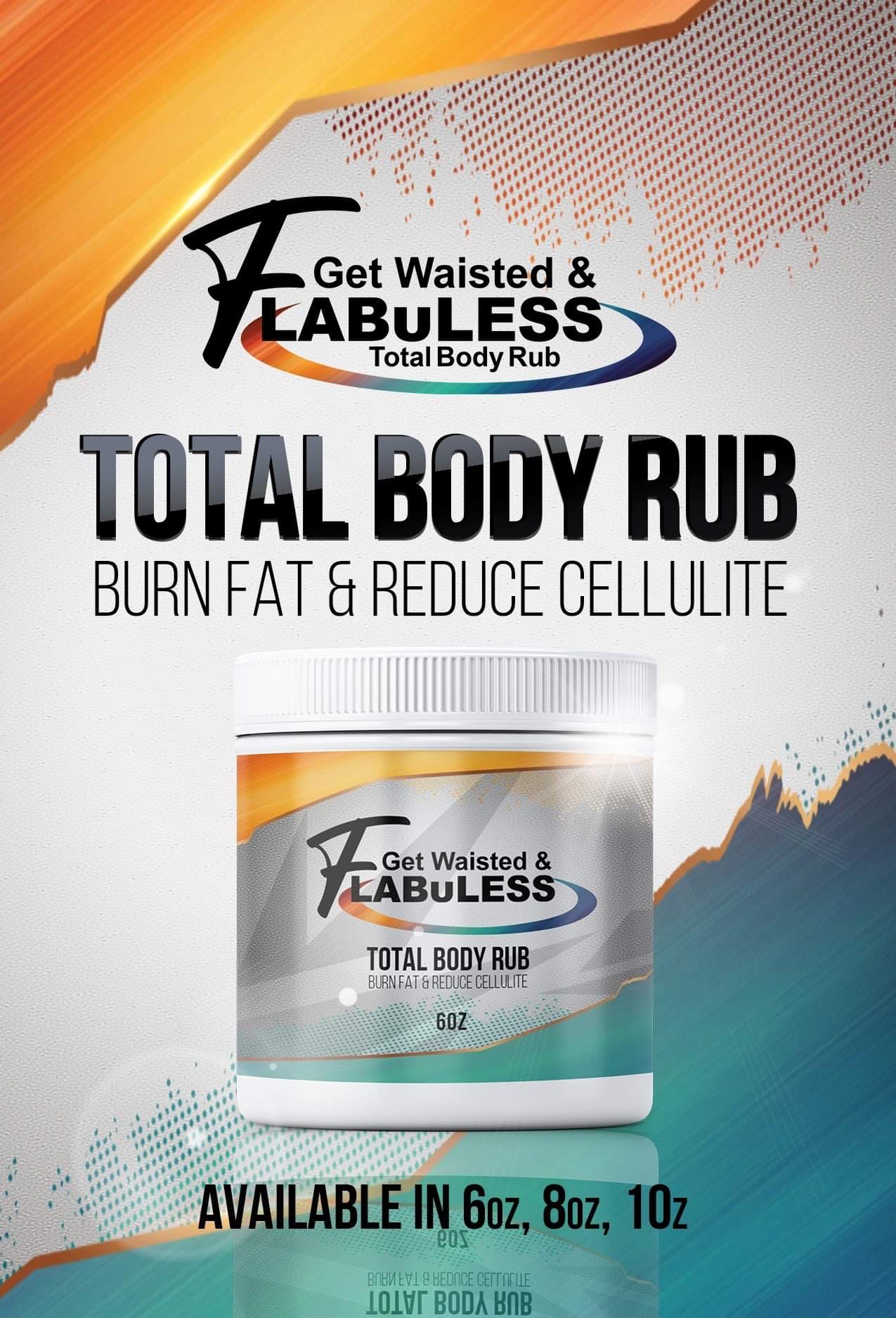8oz Get Waisted & FLABuLESS Total Body Rub
